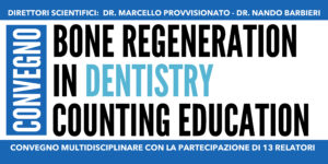 Convegno Bone Regeneration in Dentistry - Milano Marittima 2024